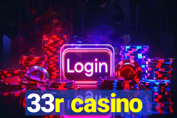 33r casino